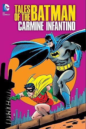 Tales of the Batman: Carmine Infantino by Carmine Infantino