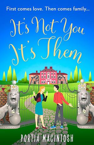 It's Not You, It's Them by Portia MacIntosh