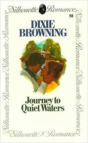 Journey to Quiet Waters by Dixie Browning