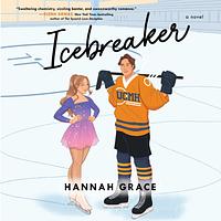 Icebreaker by Hannah Grace