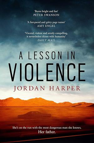 A Lesson in Violence by Jordan Harper