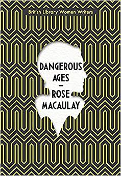 Опасни възрасти by Rose Macaulay