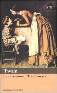 Le avventure di Tom Sawyer by Mark Twain