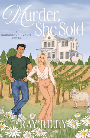 Murder, She Sold by Ray Riley