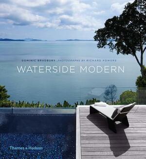 Waterside Modern by Dominic Bradbury