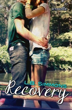 Recovery by L.B. Simmons