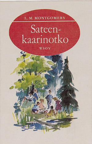 Sateenkaarinotko by L.M. Montgomery