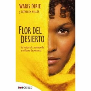 Flor del desierto by Waris Dirie, Cathleen Miller