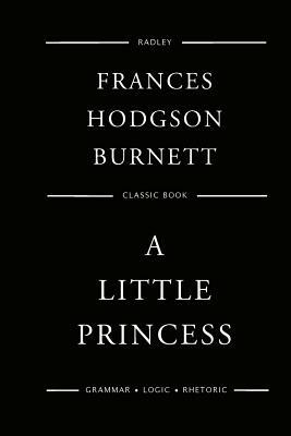 A Little Princess by Frances Hodgson Burnett