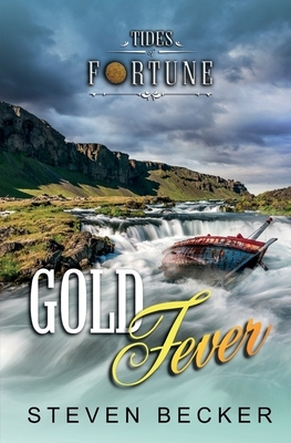 Gold Fever by Steven Becker