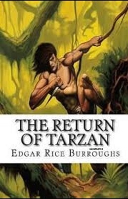 The Return of Tarzan Illustrated by Edgar Rice Burroughs