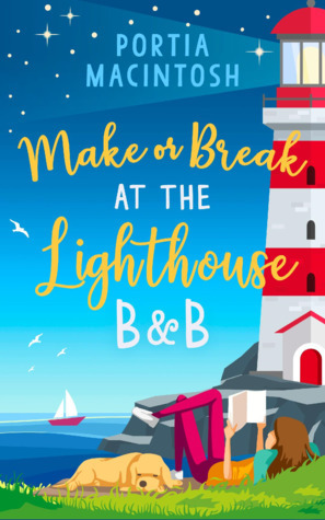 Make or Break at the Lighthouse B&B by Portia MacIntosh