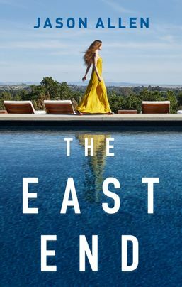 The East End: A Novel by Jason Allen
