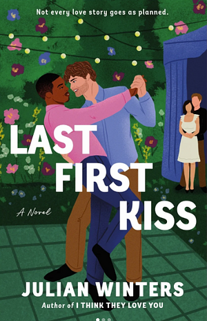 Last First Kiss by Julian Winters