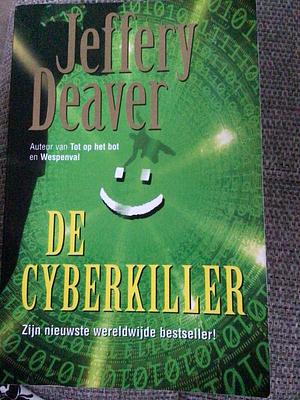 De cyberkiller by Jeffery Deaver
