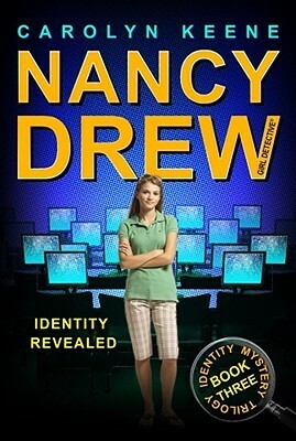 Identity Revealed (Identity Mystery Trilogy, #3) by Carolyn Keene