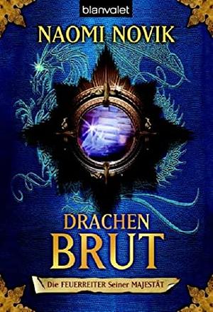 Drachenbrut by Naomi Novik