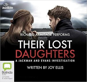 Their Lost Daughters: 1 by Joy Ellis