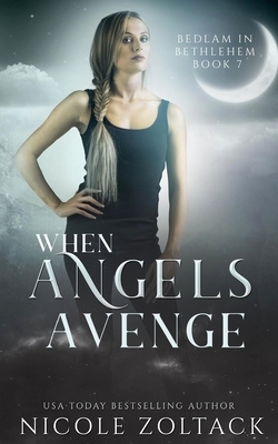 When Angels Avenge by Nicole Zoltack