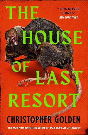 The House of Last Resort by Christopher Golden