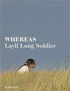 Whereas by Layli Long Soldier