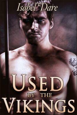 Used by the Vikings by Isabel Dare