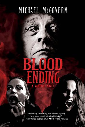 Blood Ending by Michael McGovern, Michael McGovern