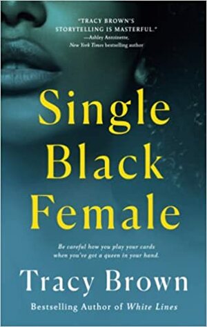 Single Black Female by Tracy Brown