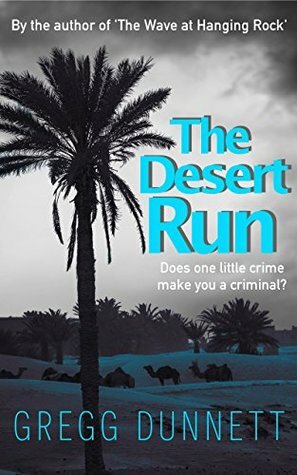 The Desert Run by Gregg Dunnett