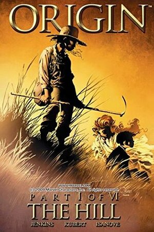 Wolverine: Origin #1 by Andy Kubert, Paul Jenkins, Bill Jemas, Joe Quesada, Richard Isanove