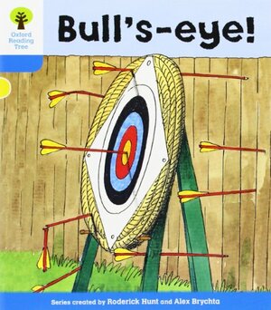 Bull's-Eye! by Roderick Hunt