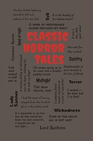 Classic Horror Tales by Editors of Canterbury Classics