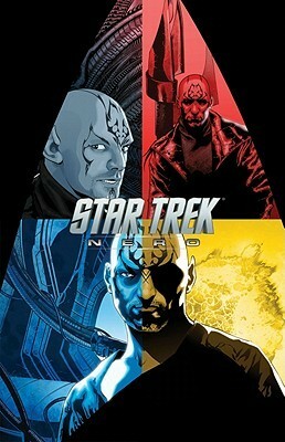 Star Trek: Nero by Mike Johnson, Roberto Orci, David Messina, Tim Jones, Alex Kurtzman