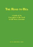 The Road to Hel: A Study of the Conception of the Dead in Old Norse Literature by Hilda Roderick Ellis Davidson