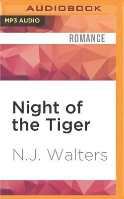 Night of the Tiger by N.J. Walters