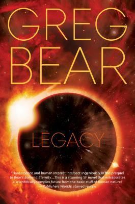 Legacy by Greg Bear