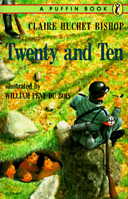 Twenty and Ten by Claire Huchet Bishop, William Pène du Bois