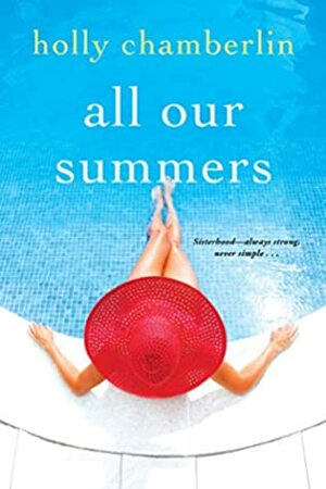 All Our Summers by Holly Chamberlin