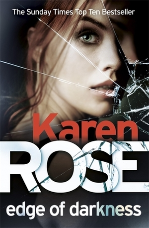 Edge of Darkness by Karen Rose