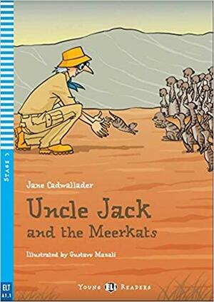 UNCLE JACK AND THE MEERKATS(CD1장포함)(YOUNG ELI READERS STAGE 3) by Jane Cadwallader