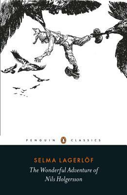The Wonderful Adventure of Nils Holgersson by Selma Lagerlöf
