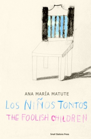 The Foolish Children by Ana María Matute