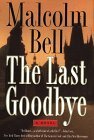 The Last Goodbye by Michaelann Zimmerman, Malcolm Bell