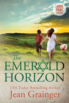The Emerald Horizon: Large Print Edition by Jean Grainger