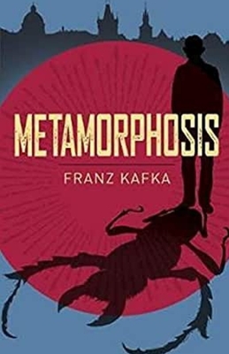 The Metamorphosis Annotated by Franz Kafka