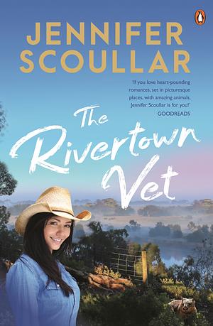 The Rivertown Vet by Jennifer Scoullar