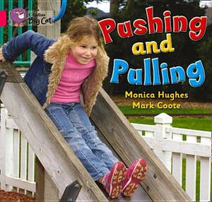 Pushing and Pulling by Monica Hughes
