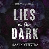 Lies in the Dark by Nicole Fanning