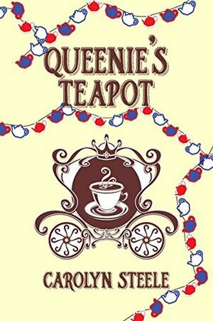 Queenie's Teapot by Carolyn Steele