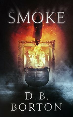 Smoke by D.B. Borton